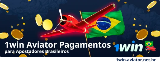 Opções de pagamento do 1Win Aviator Brasil