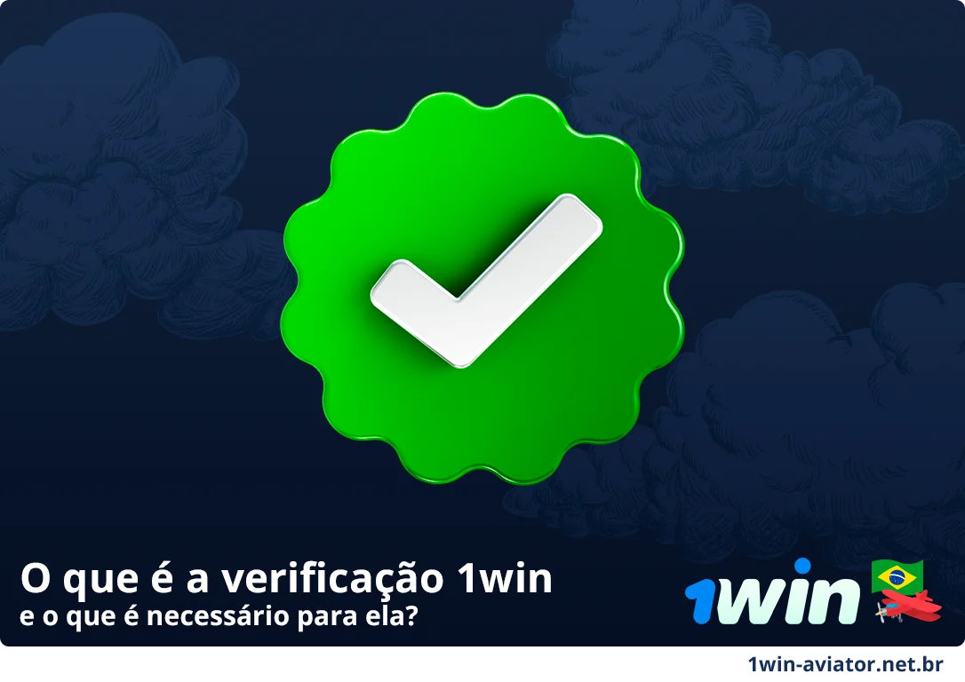 What is Verification procedure - 1Win Aviator Brazil