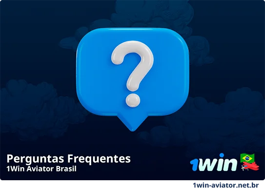 1win Aviator Brasil Perguntas frequentes