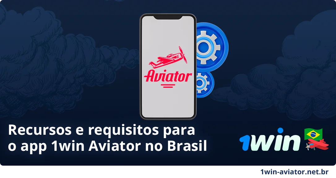 Requisitos técnicos do aplicativo móvel 1Win Aviator